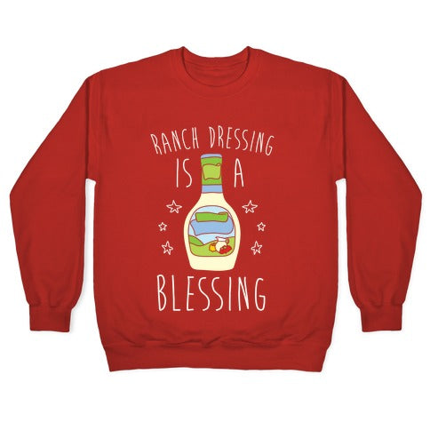 Ranch Dressing Is A Blessing Crewneck Sweatshirt